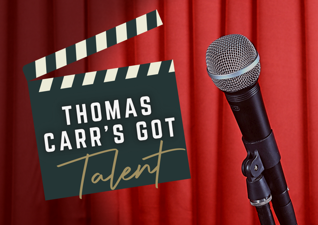 Thomas Carr's Got Talent! Thomas Carr College