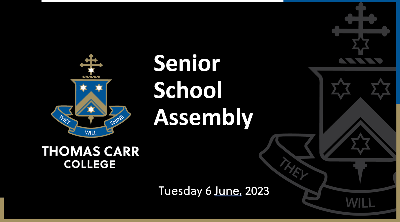 Senior School Assembly Thomas Carr College